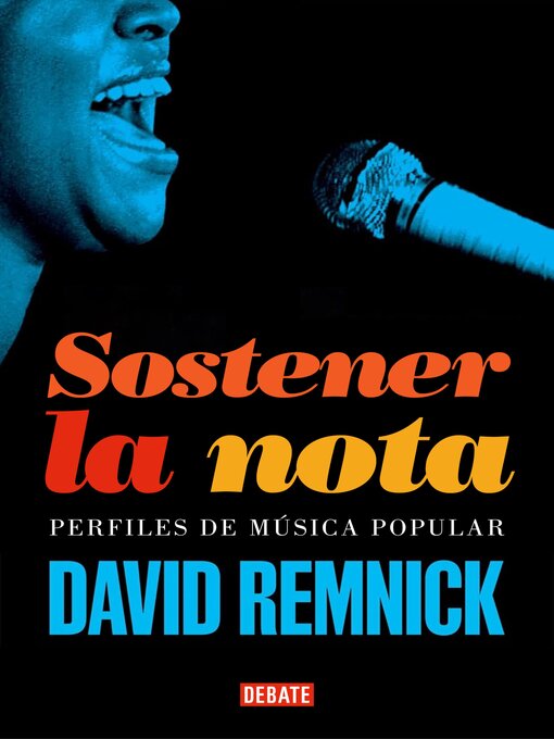 Title details for Sostener la nota by David Remnick - Available